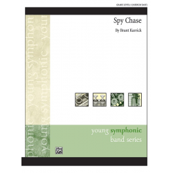 Spy Chase (concert band) - Brant Karrick