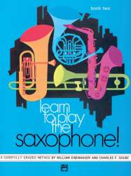 Learn to Play Saxophone! Book 2 - Frederick Jacobs