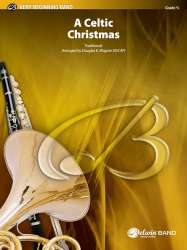 A Celtic Christmas (concert band) - Traditional / Arr. Douglas E. Wagner