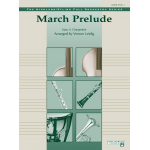 March Prelude (full orchestra) - Marc Antoine Charpentier / Arr. Vernon Leidig