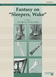 Fantasy on Sleepers Wake(full orchestra) - Johann Sebastian Bach / Arr. Vernon Leidig