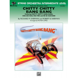 Chitty Chitty Bang Bang (featuring Chitty Chitty Bang Bang, Chu-Chu Face, You Two, and Me Ol' - Richard M. Sherman / Arr. Victor López