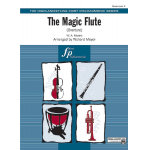 The Magic Flute (Overture) - Wolfgang Amadeus Mozart / Arr. Richard Meyer