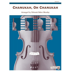 Chanukah, Oh Chanukah (string orchestra) - Traditional / Arr. Deborah Baker Monday