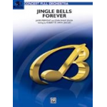 Jingle Bells Forever (full orchestra) - Traditional / Arr. Robert W. Smith
