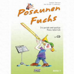 Posaunen Fuchs Band 1 (+QR-Codes) - Die geniale und spaßige Posaunenschule - Stefan Dünser & Andreas Stopfner