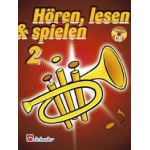 Hören, Lesen & Spielen - Band 2 - Schule für Trompete (+CD) - Joop Boerstoel / Arr. Jaap Kastelein