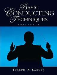 Basic Conducting Techniques, 6th Edition - Joseph A. Labuta