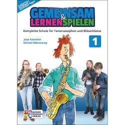 Gemeinsam Lernen & Spielen 1 Tenorsaxophon - Michiel Oldenkamp Jaap Kastelein