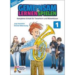 Gemeinsam Lernen & Spielen 1 Tenorhorn - Michiel Oldenkamp Jaap Kastelein