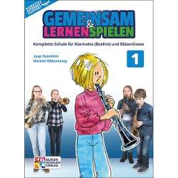 Gemeinsam Lernen & Spielen 1 Klarinette Boehm - Michiel Oldenkamp Jaap Kastelein