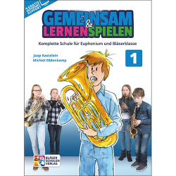 Gemeinsam Lernen & Spielen 1 Euphonium - Michiel Oldenkamp Jaap Kastelein