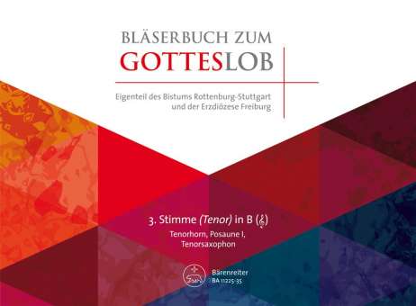 Bläserbuch zum Gotteslob - Diözesaneigenteil Rottenburg-Stuttgart und Freiburg - 3. Stimme in Bb