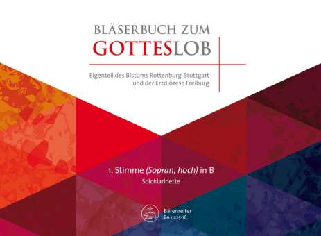 Bläserbuch zum Gotteslob - Diözesaneigenteil Rottenburg-Stuttgart und Freiburg - 1. Stimme in Bb hoch