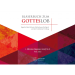 Bläserbuch zum Gotteslob - Diözesaneigenteil Rottenburg-Stuttgart und Freiburg - 1. Stimme in C hoch - Hans Schnieders und Godehard Weithoff