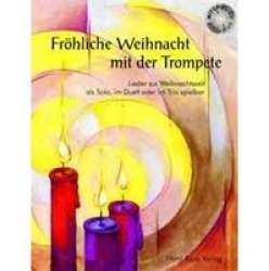 Fröhliche Weihnacht mit der Trompete in C (inkl. CD) - Horst Rapp