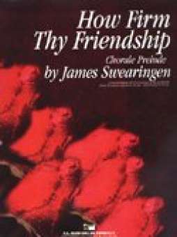 How firm thy friendship (Chorale Prelude)