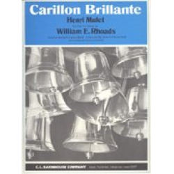 Carillon brillante - Henri Mulet / Arr. William Rhoads