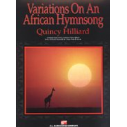 Variations on an African Hymn Song - Quincy C. Hilliard