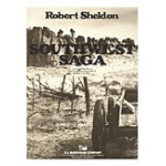 Southwest Saga - Robert Sheldon
