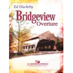 Bridgeview Overture - Ed Huckeby
