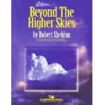 Beyond the Higher Skies - Robert Sheldon