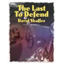 The Last to Defend - David Shaffer