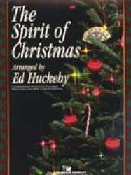 The Spirit of Christmas - Diverse / Arr. Ed Huckeby