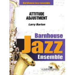 JE: Attitude Adjustment - Larry Barton
