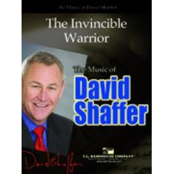 The Invincible Warrior - David Shaffer
