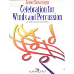 Celebration for Winds and Percussion - James Swearingen