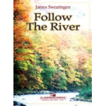 Follow the River - James Swearingen