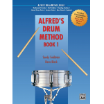 ALFRED'S DRUM METHOD. BK 1 - Sandy Feldstein / Arr. Dave Black