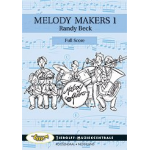 Melody Makers 1, Full Score Concert Band - Randy Beck