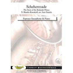 Scheherezade, Soprano Saxophone and Piano - Nicolaj / Nicolai / Nikolay Rimskij-Korsakov / Arr. Sam Daniels