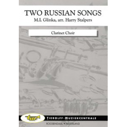 Two Russian Songs, Clarinet Choir - Mikhail Glinka / Arr. Harry Stalpers
