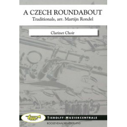 A Czech Roundabout, Clarinet Choir - Traditional / Arr. Martijn Rondel