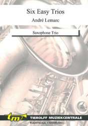 Six Easy Trios, Saxophone Trio - Diverse / Arr. André Lemarc