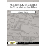 Reigen Seliger Geister (Dance of the Blessed Spirits), Clarinet Quartet - Christoph Willibald Gluck / Arr. Harry Richards