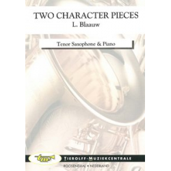 Twee Karakterstukken/Two Character Pieces/Zwei Charakterstücke, Tenor Saxophone & Piano - Leendert Blaauw