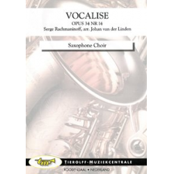 Vocalise Opus 34 Nr. 14, Saxophone Choir - Sergei Rachmaninov (Rachmaninoff) / Arr. Johan van der Linden