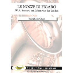 Le Nozze Di Figaro, Saxophone Choir - Wolfgang Amadeus Mozart / Arr. Johan van der Linden