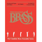 Toccata and Fugue in D Minor - Canadian Brass - Johann Sebastian Bach / Arr. Fred Mills