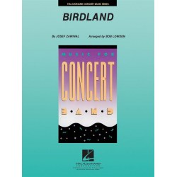 Birdland - Josef / Joe Zawinul / Arr. Robert William (Bob) Lowden