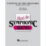 Canticle of the Creatures (Symphonic Suite for Band) - James Curnow