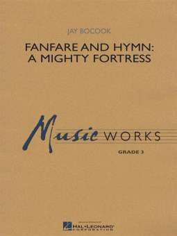 Fanfare & Hymn: A mighty fortress