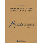 Fanfare & Hymn: A mighty fortress - Jay Bocook