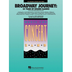 Broadway Journey - 25 Years Of Golden Classics - Diverse / Arr. James Christensen