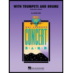 With trumpets and drums - Alfred Reed