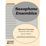 Spiritual Contrasts  for Saxophon-Ensemble, Score & Parts - Harold Laurence Walters